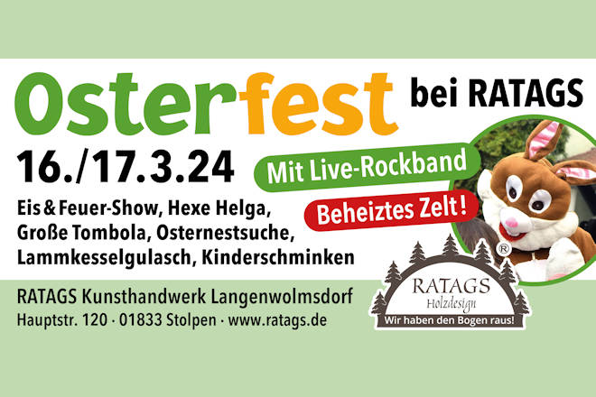 Herzlich Willkommen zum Osterfest bei RATAGS in Langenwolmsdorf 2024!